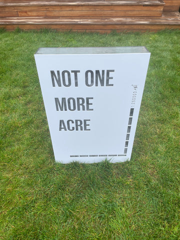 not one more acre
